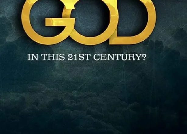 Do We Still Need God In This 21st Century?